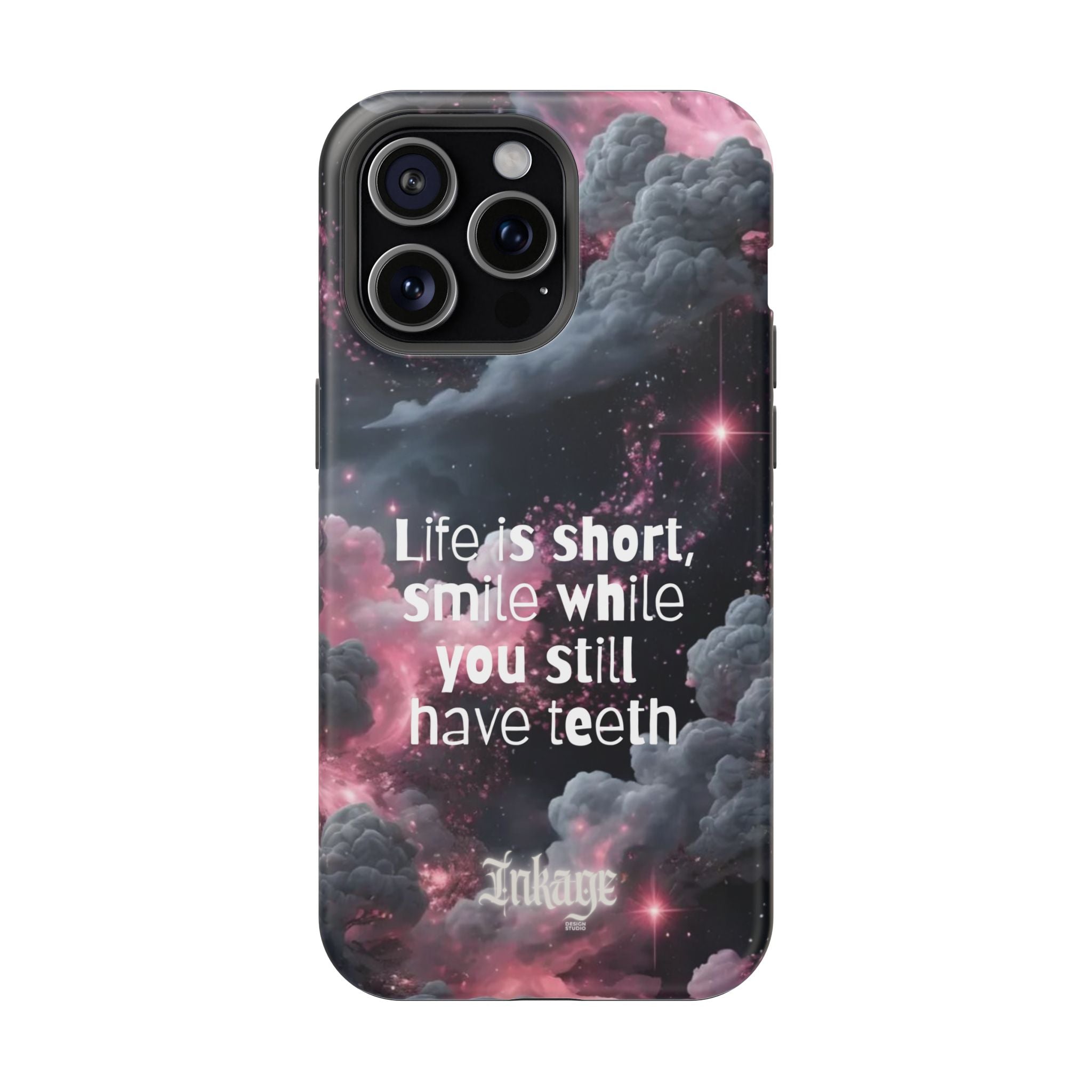 “Life is Short, Smile While You Still Have Teeth” Magnetic Phone Cases
