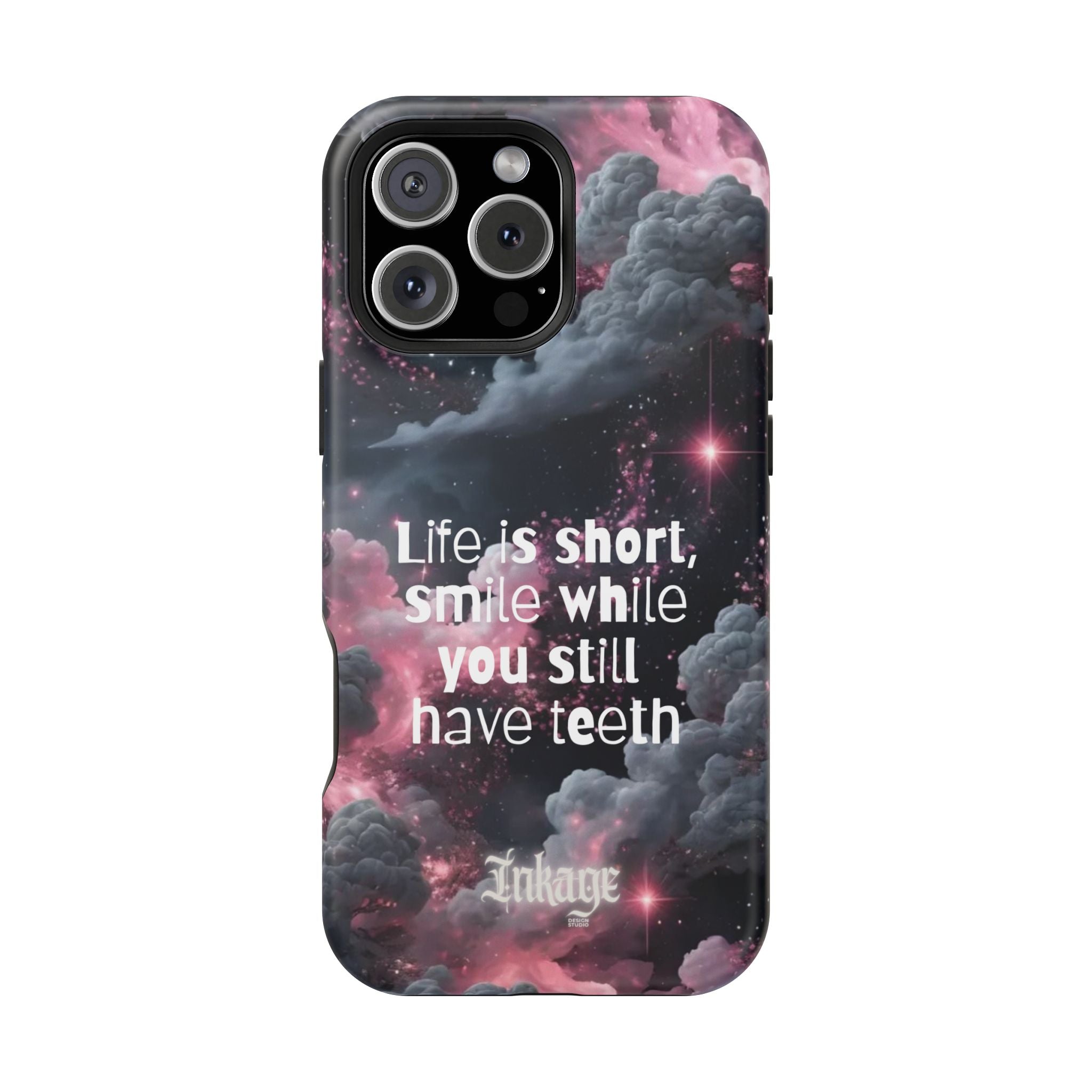 “Life is Short, Smile While You Still Have Teeth” Magnetic Phone Cases (Quote)