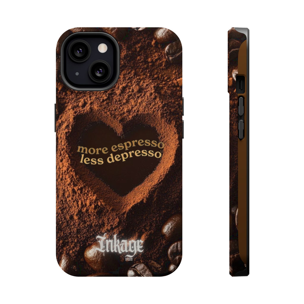 "More Espresso Less Depresso" Quote Magnetic Phone Cases