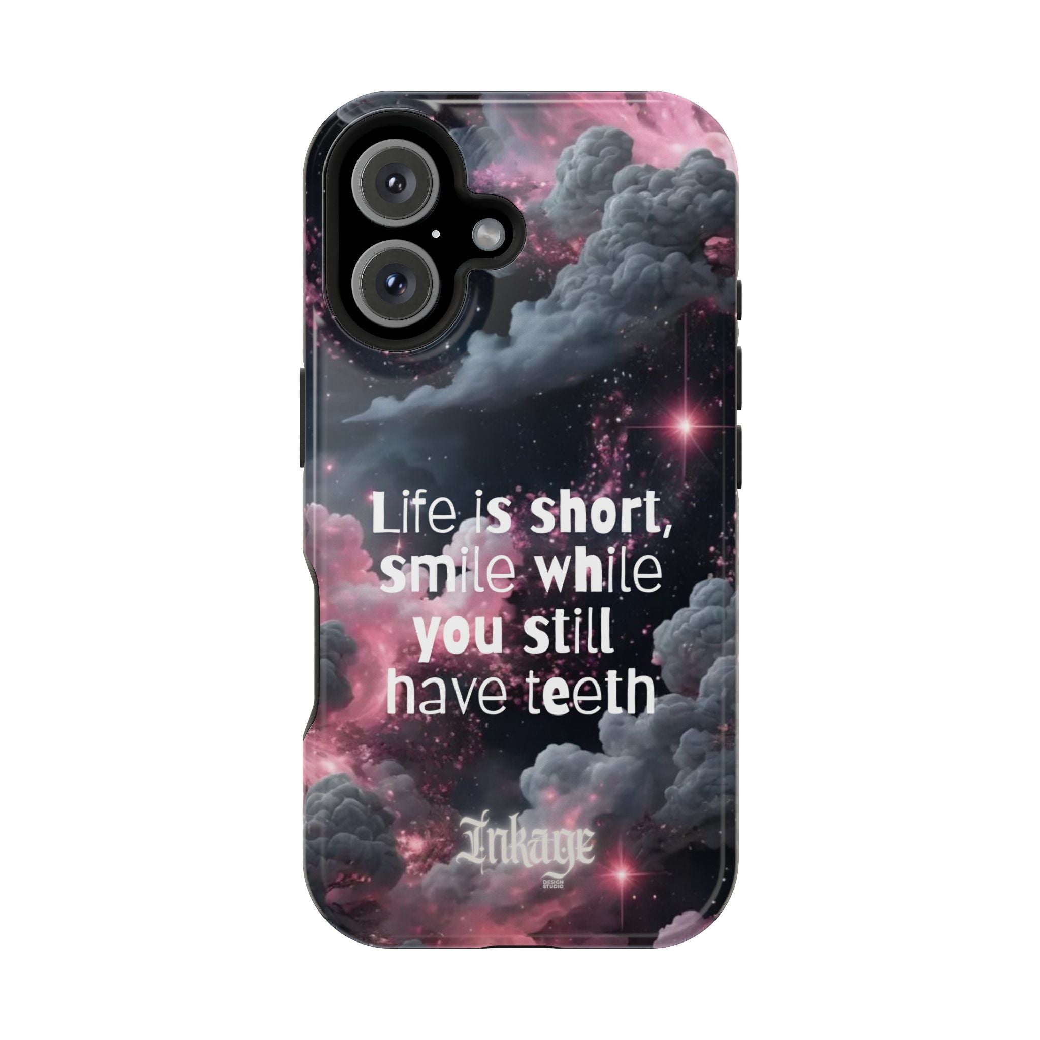 “Life is Short, Smile While You Still Have Teeth” Magnetic Phone Cases (Quote)
