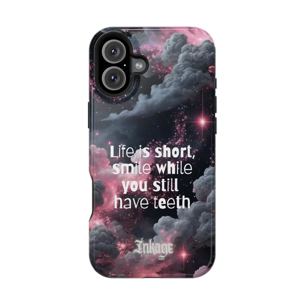 “Life is Short, Smile While You Still Have Teeth” Magnetic Phone Cases