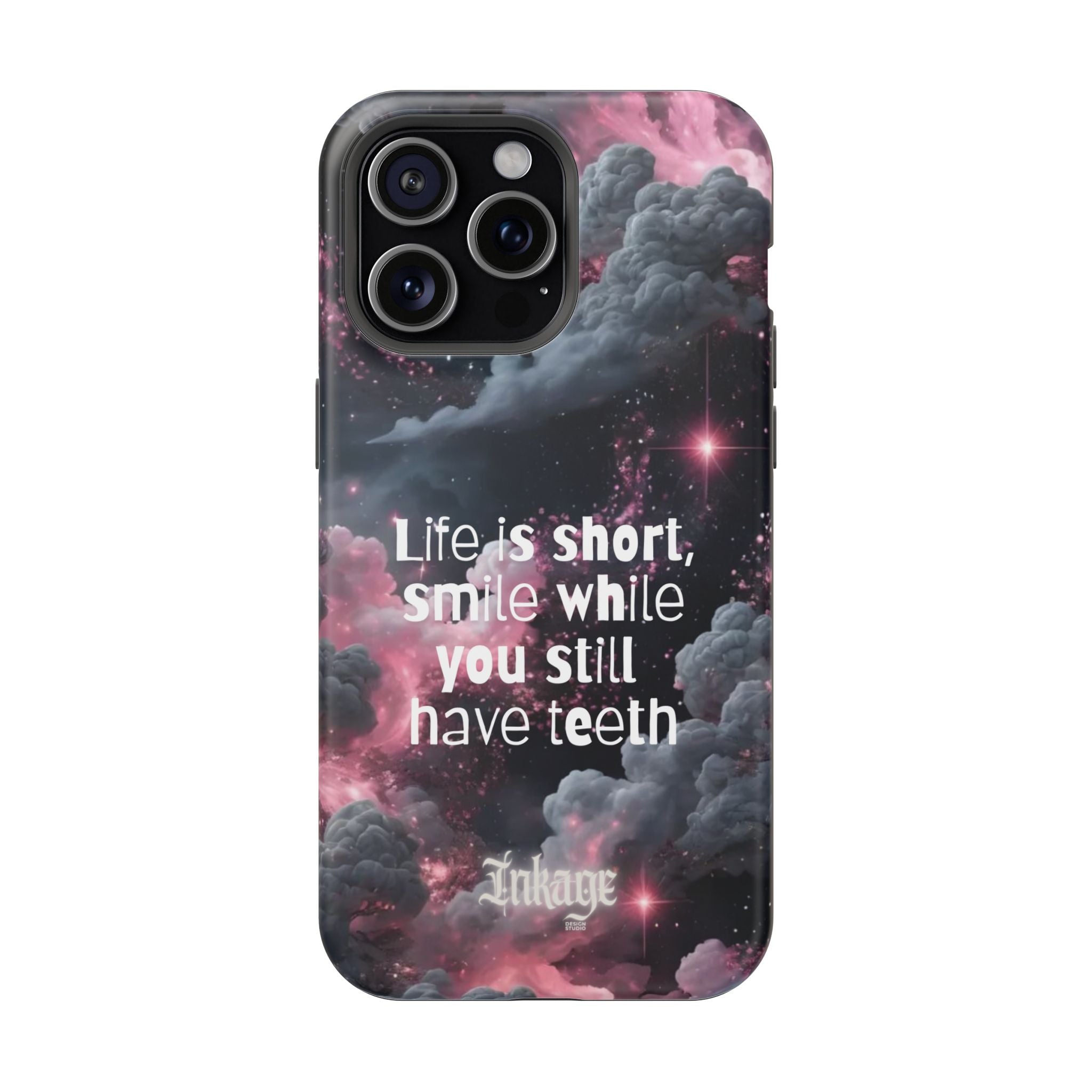 “Life is Short, Smile While You Still Have Teeth” Magnetic Phone Cases (Quote)