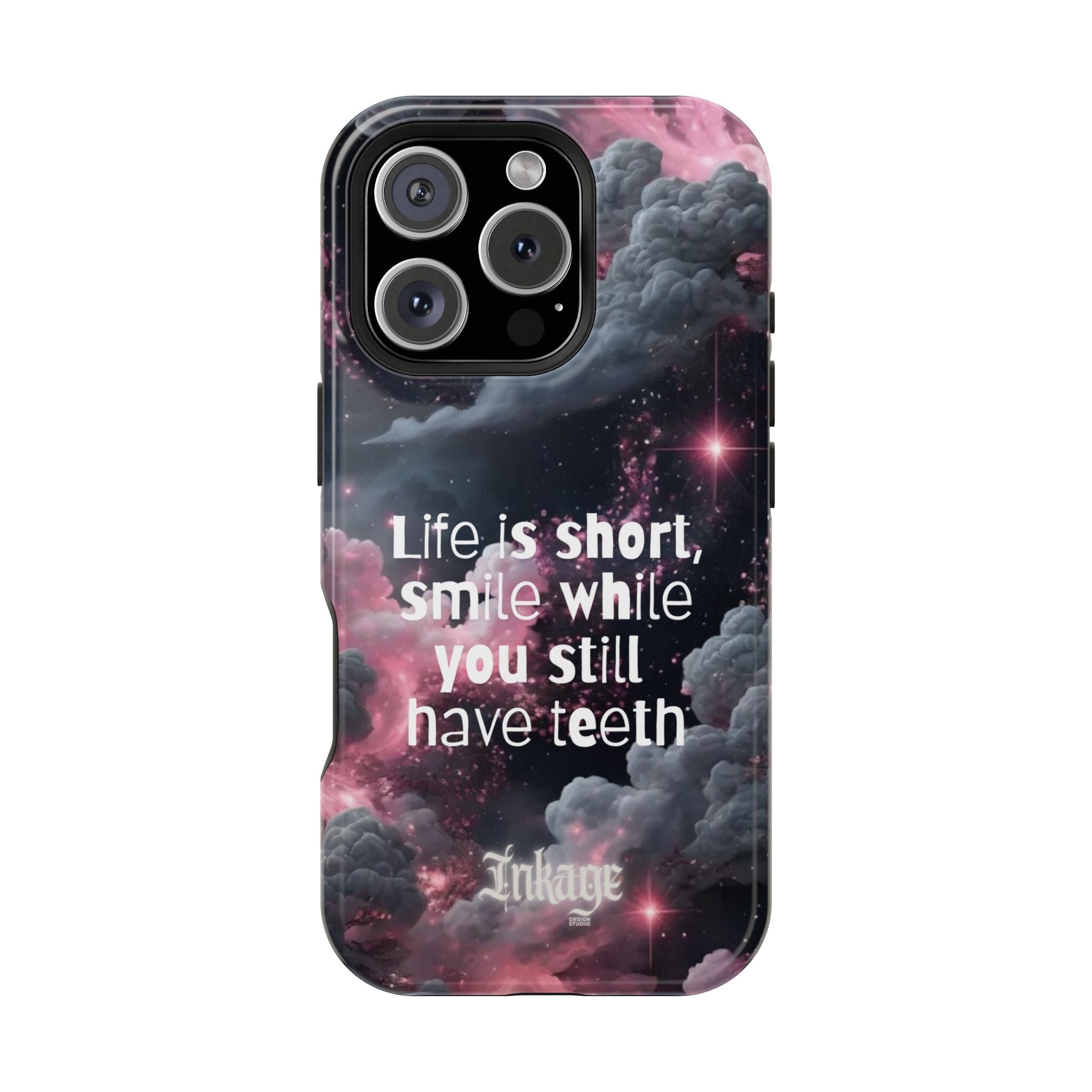 “Life is Short, Smile While You Still Have Teeth” Magnetic Phone Cases (Quote)