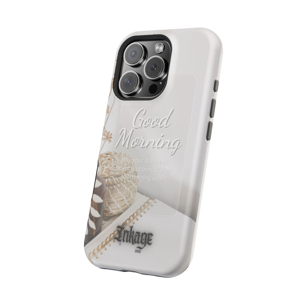 "Good Morning" Magnetic Phone Cases (Quote)