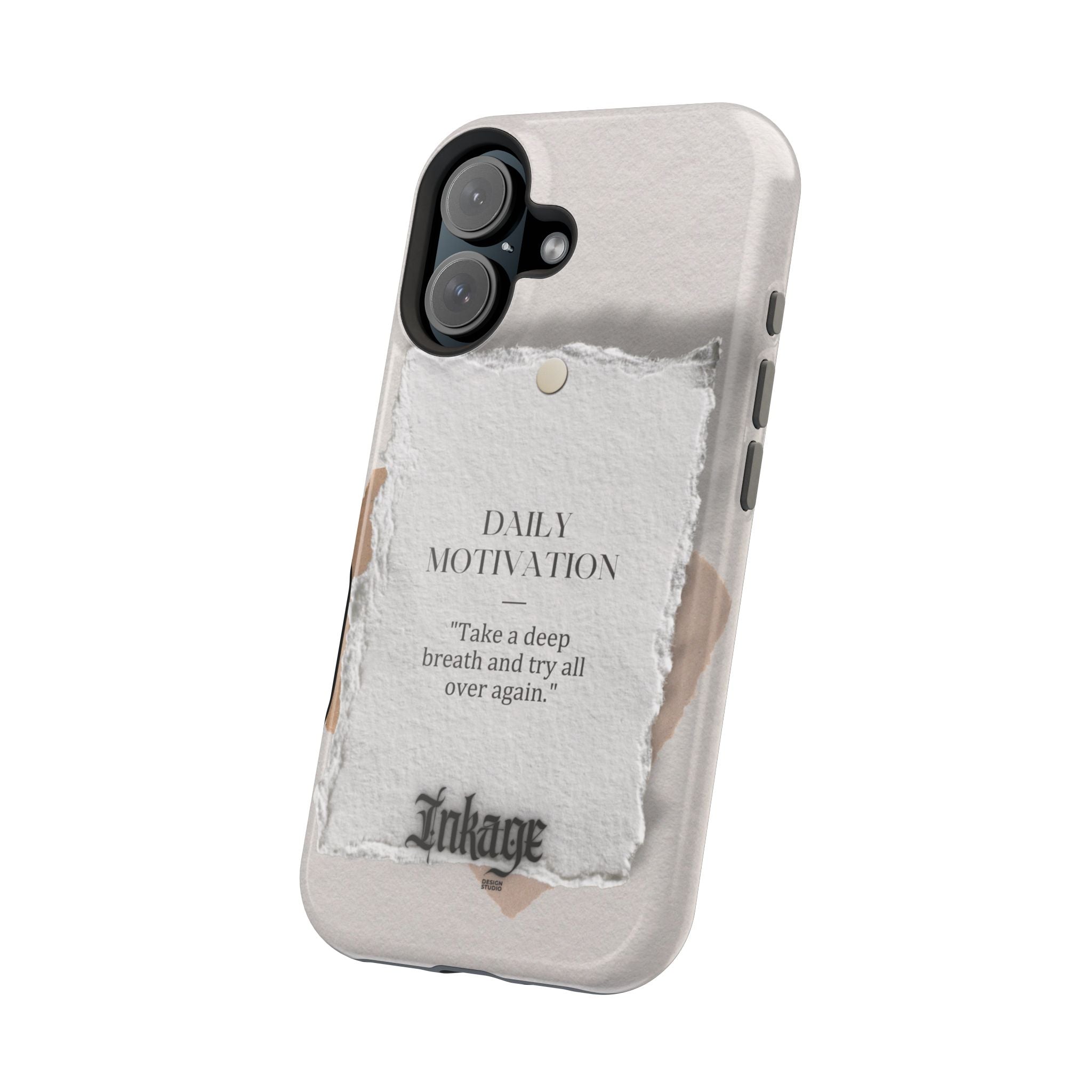 "Daily Motivation" Magnetic Quote Phone Case