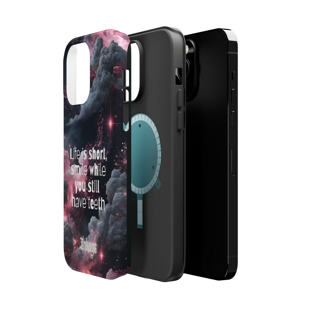 “Life is Short, Smile While You Still Have Teeth” Magnetic Phone Cases