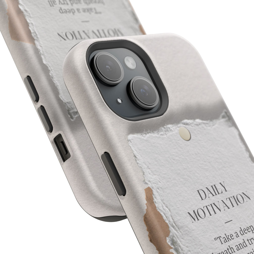 "Daily Motivation" Magnetic Quote Phone Case