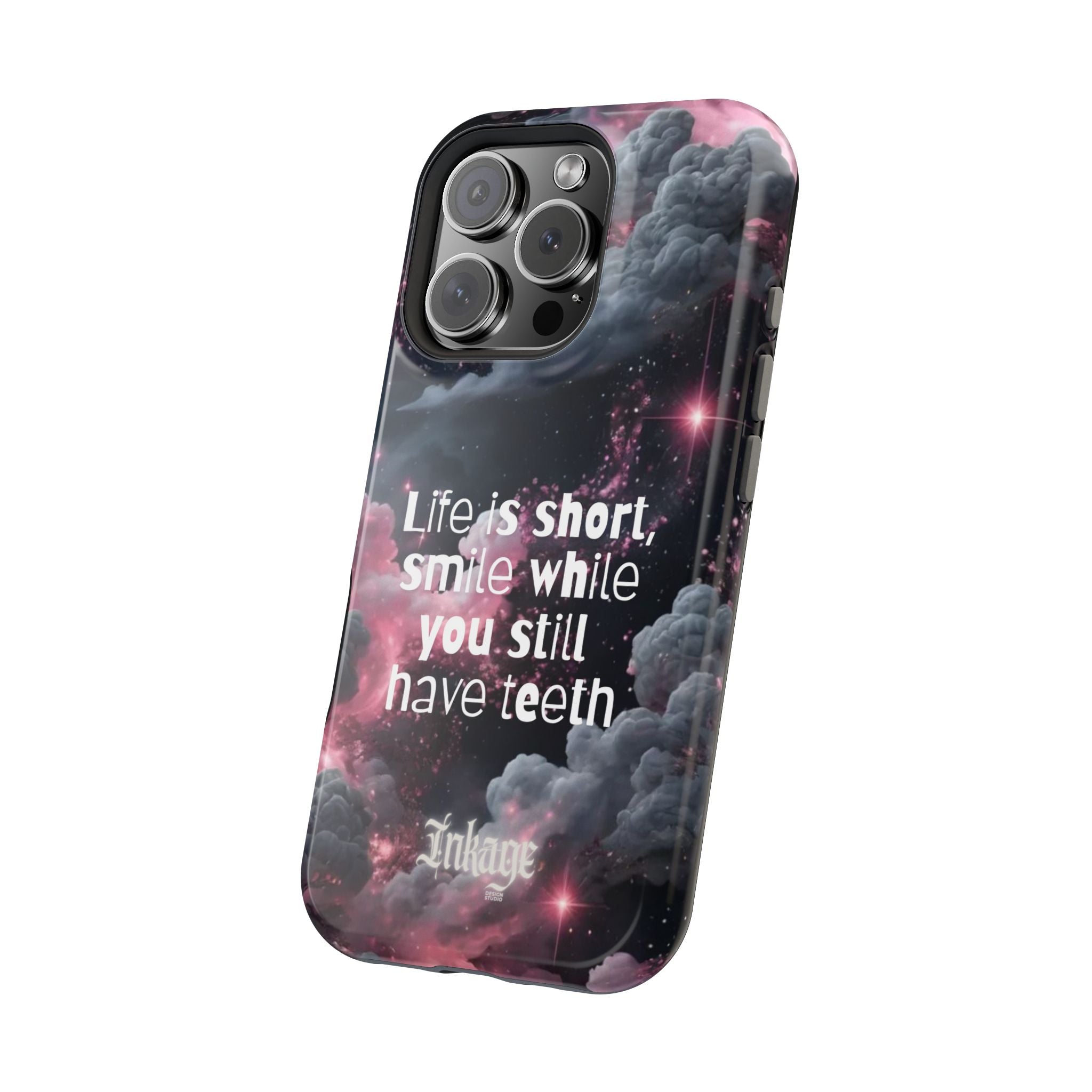 “Life is Short, Smile While You Still Have Teeth” Magnetic Phone Cases