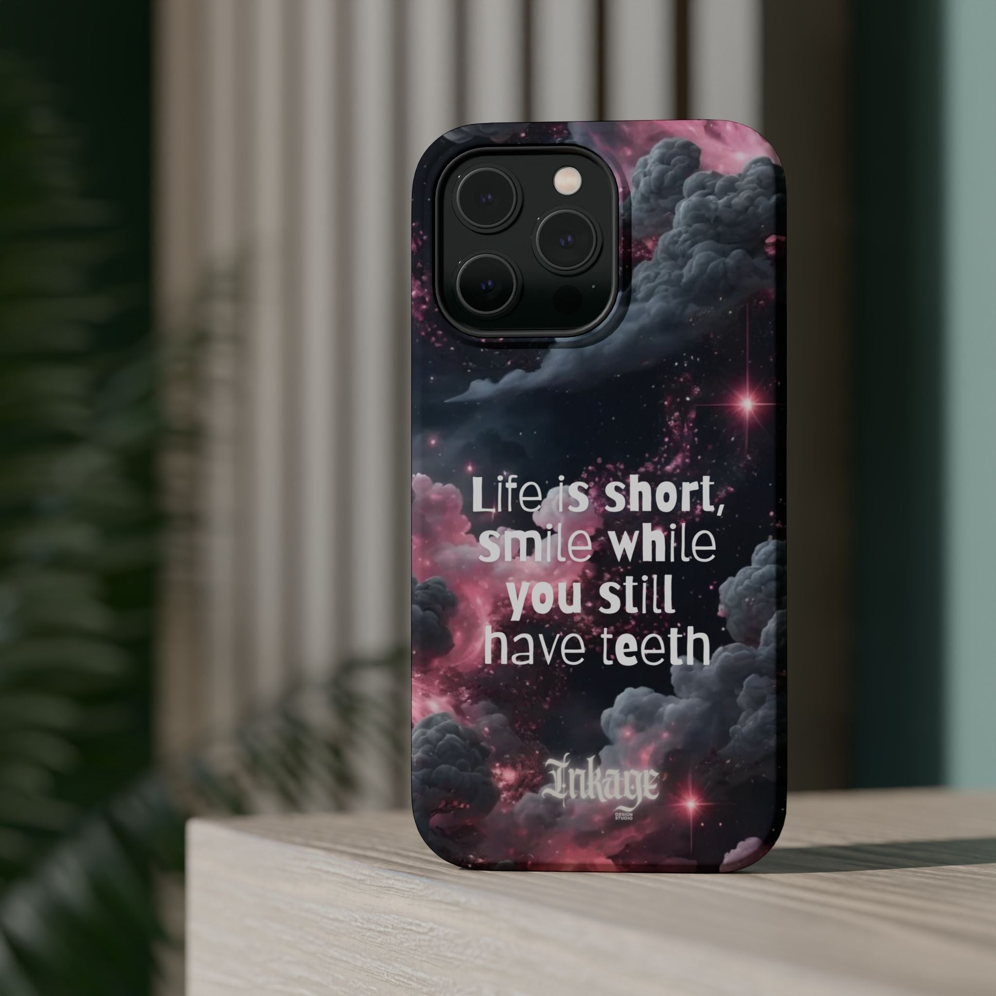 “Life is Short, Smile While You Still Have Teeth” Magnetic Phone Cases