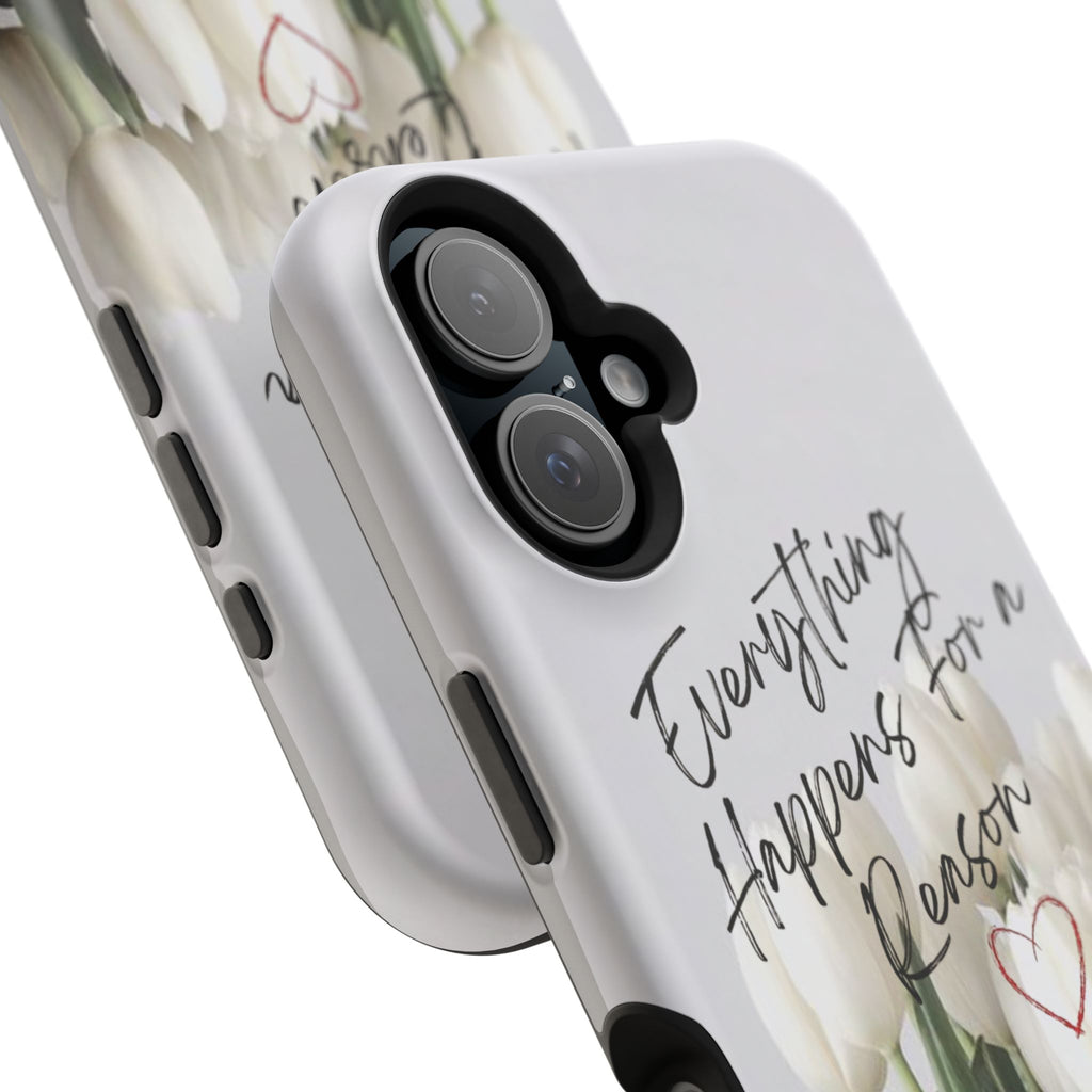 "Everything Happens for a Reason" Quote Magnetic Phone Cases