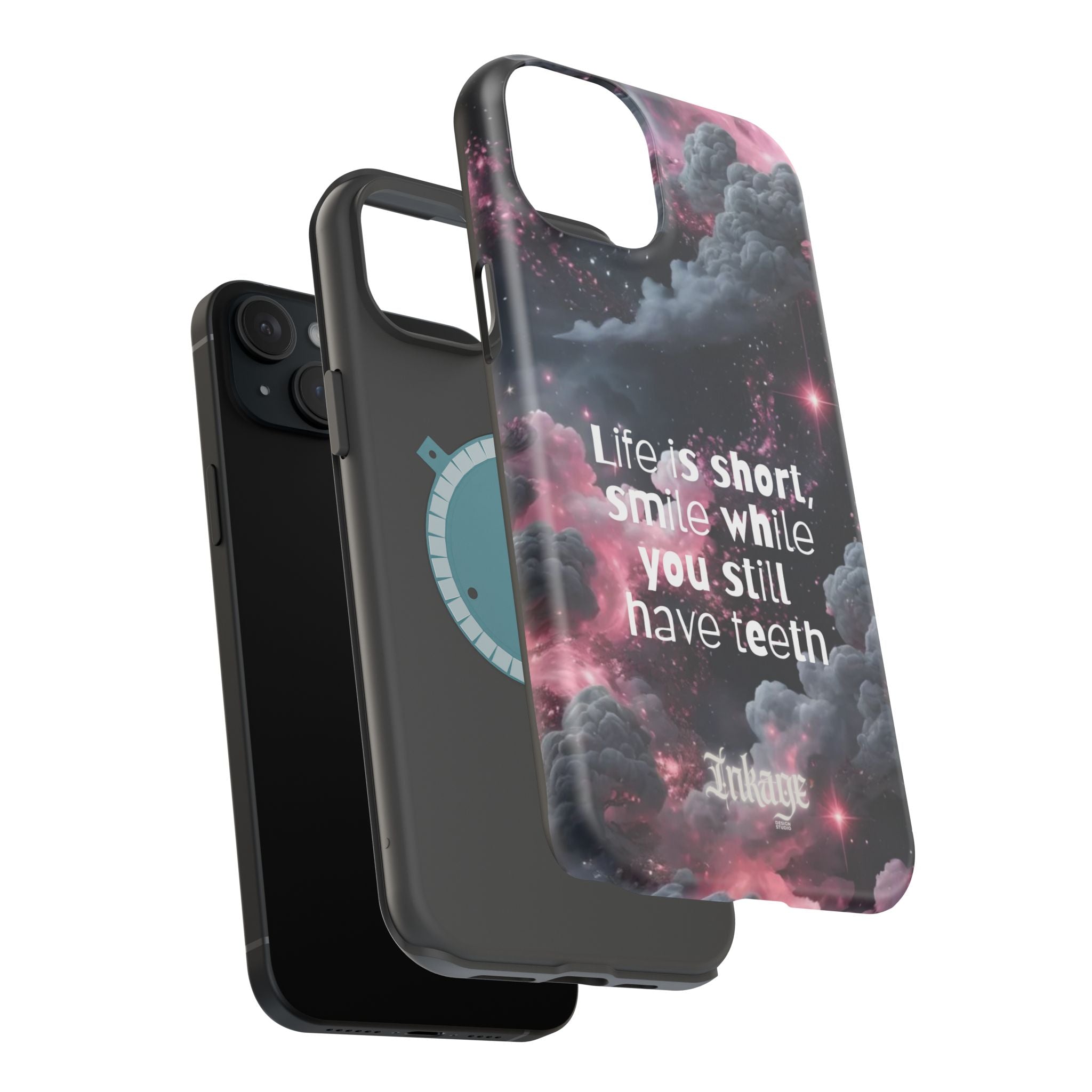 “Life is Short, Smile While You Still Have Teeth” Magnetic Phone Cases