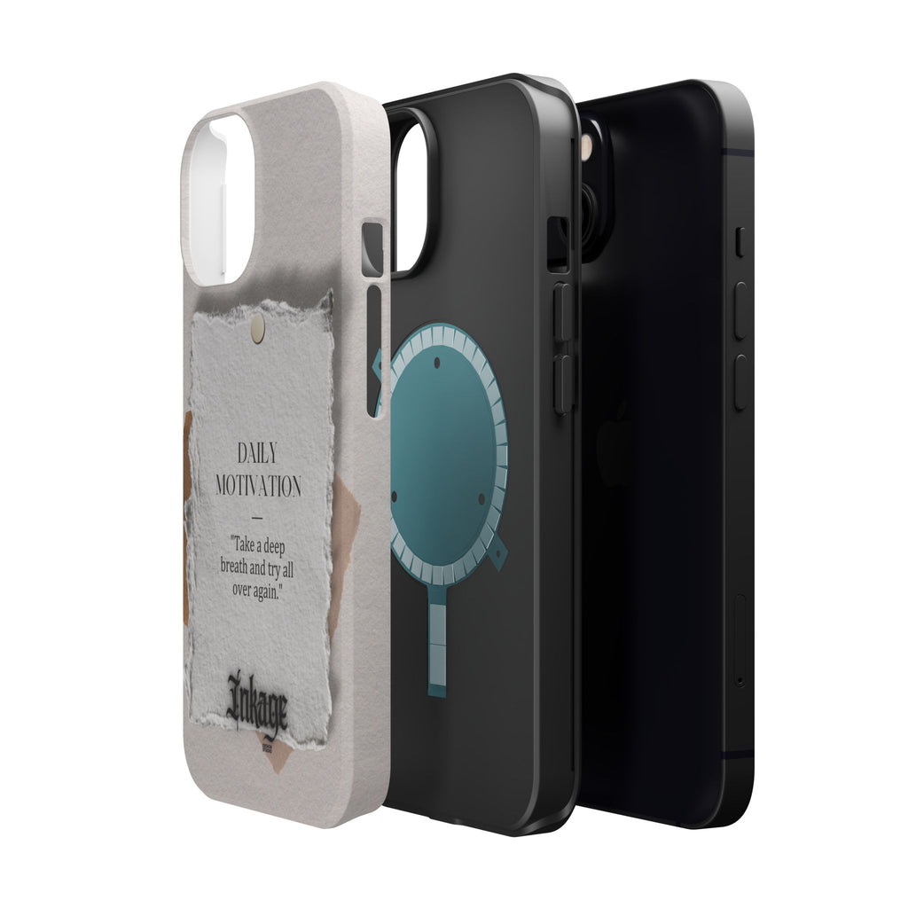 "Daily Motivation" Magnetic Quote Phone Case