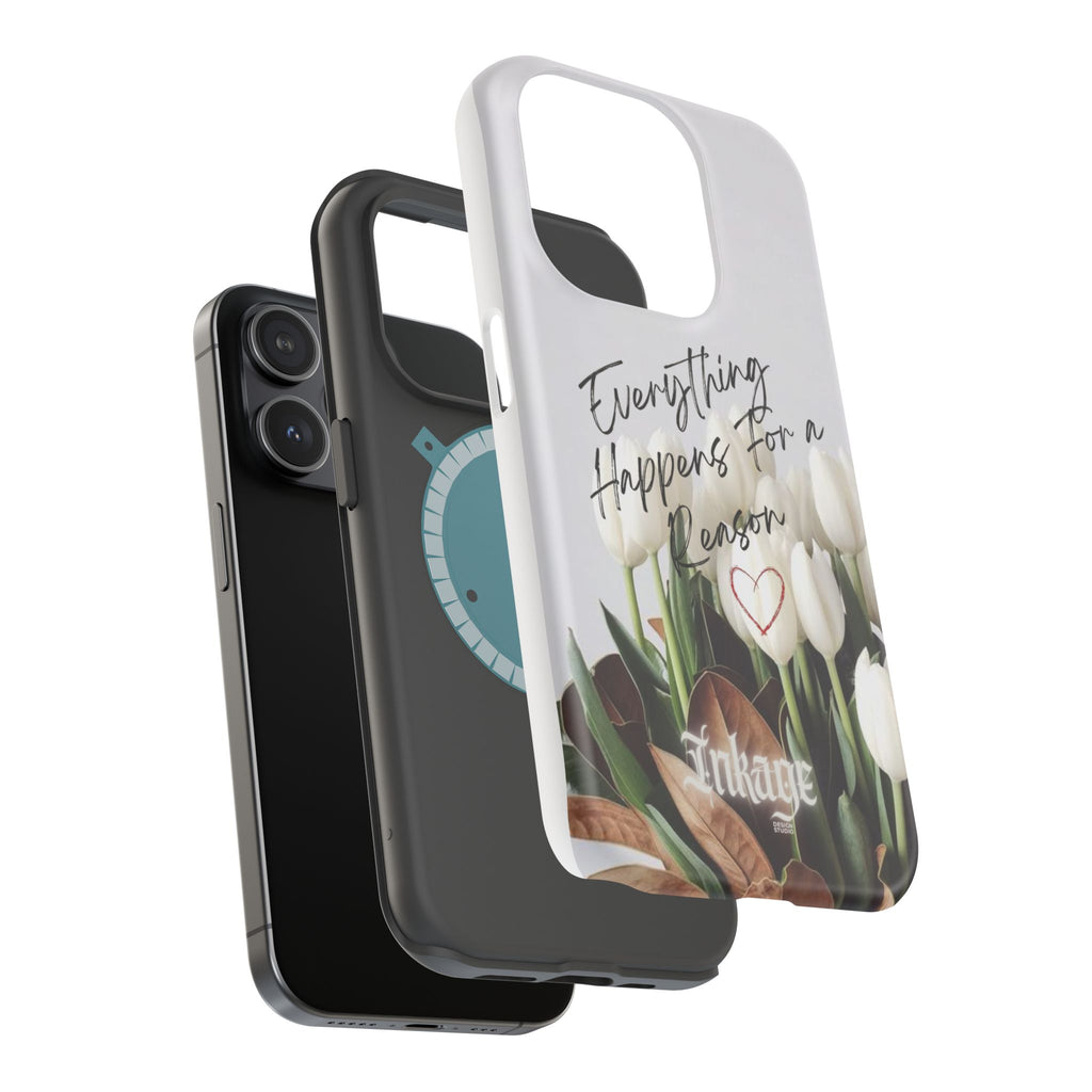 "Everything Happens for a Reason" Magnetic Phone Cases (Quote)