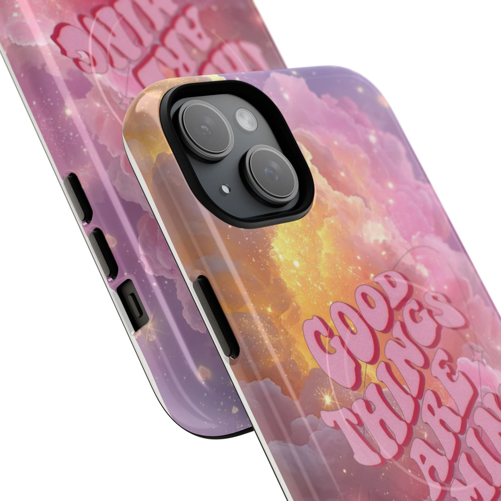 "Good Things Are Coming" with Tough Magnetic Phone Cases (Quote)