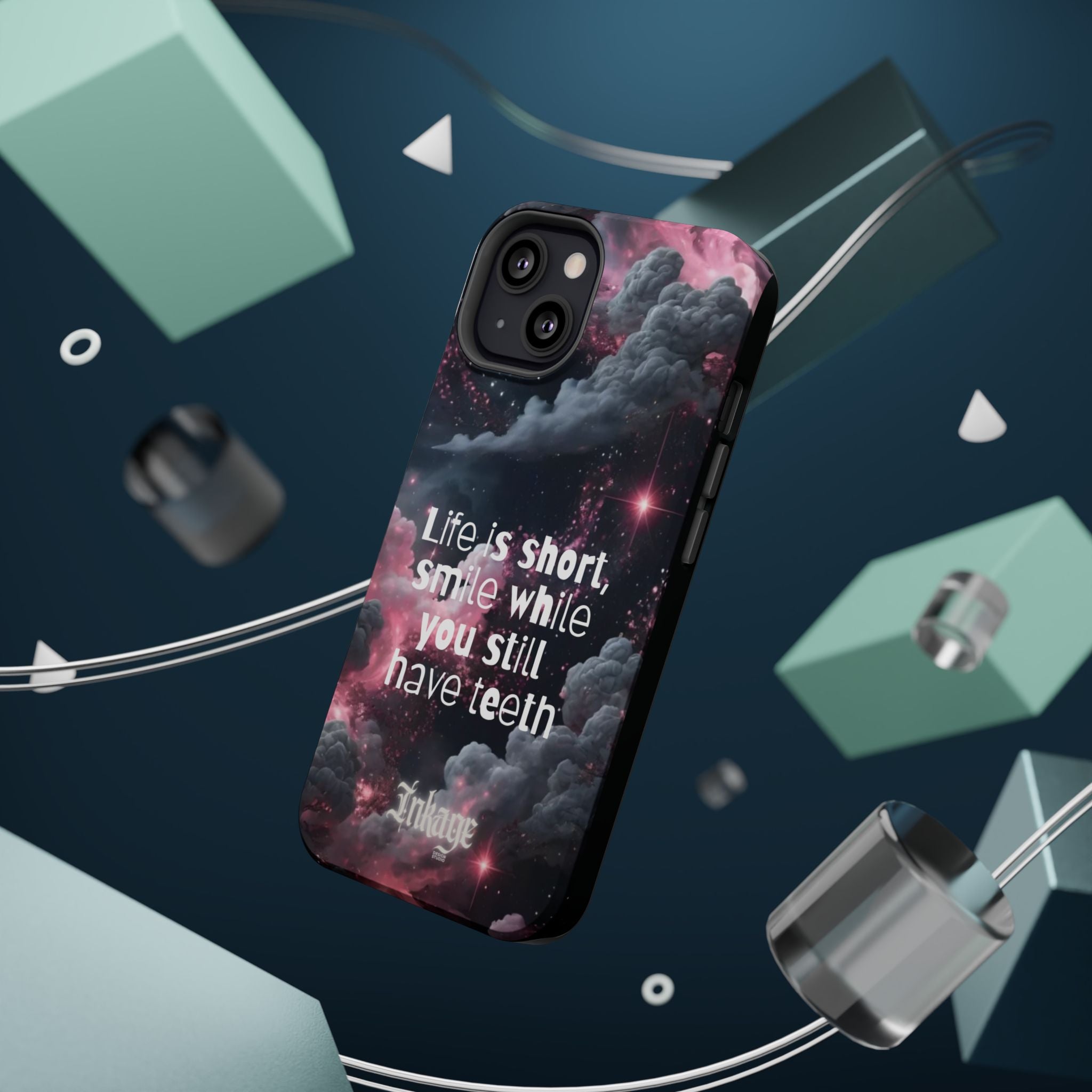 “Life is Short, Smile While You Still Have Teeth” Magnetic Phone Cases (Quote)