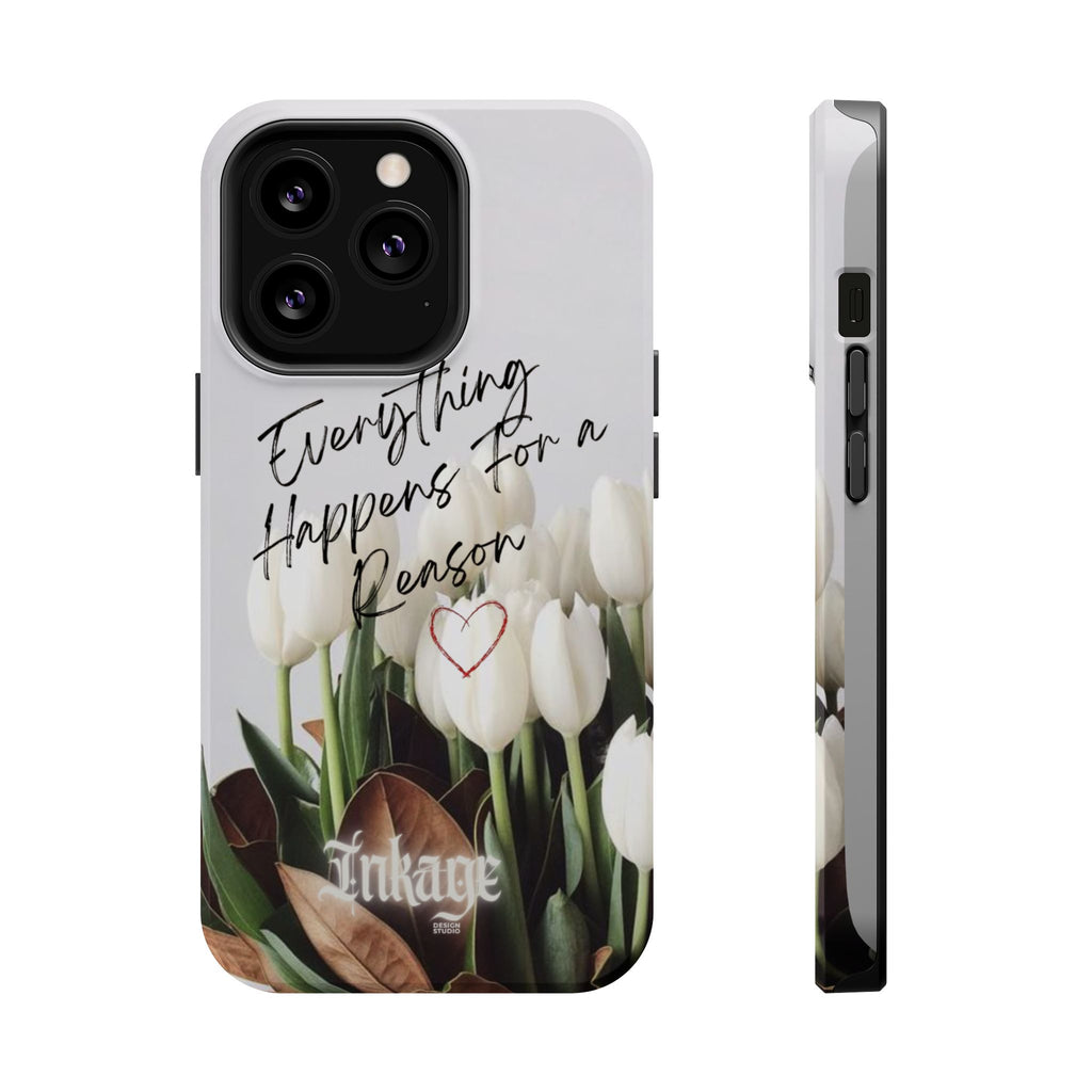 "Everything Happens for a Reason" Quote Magnetic Phone Cases
