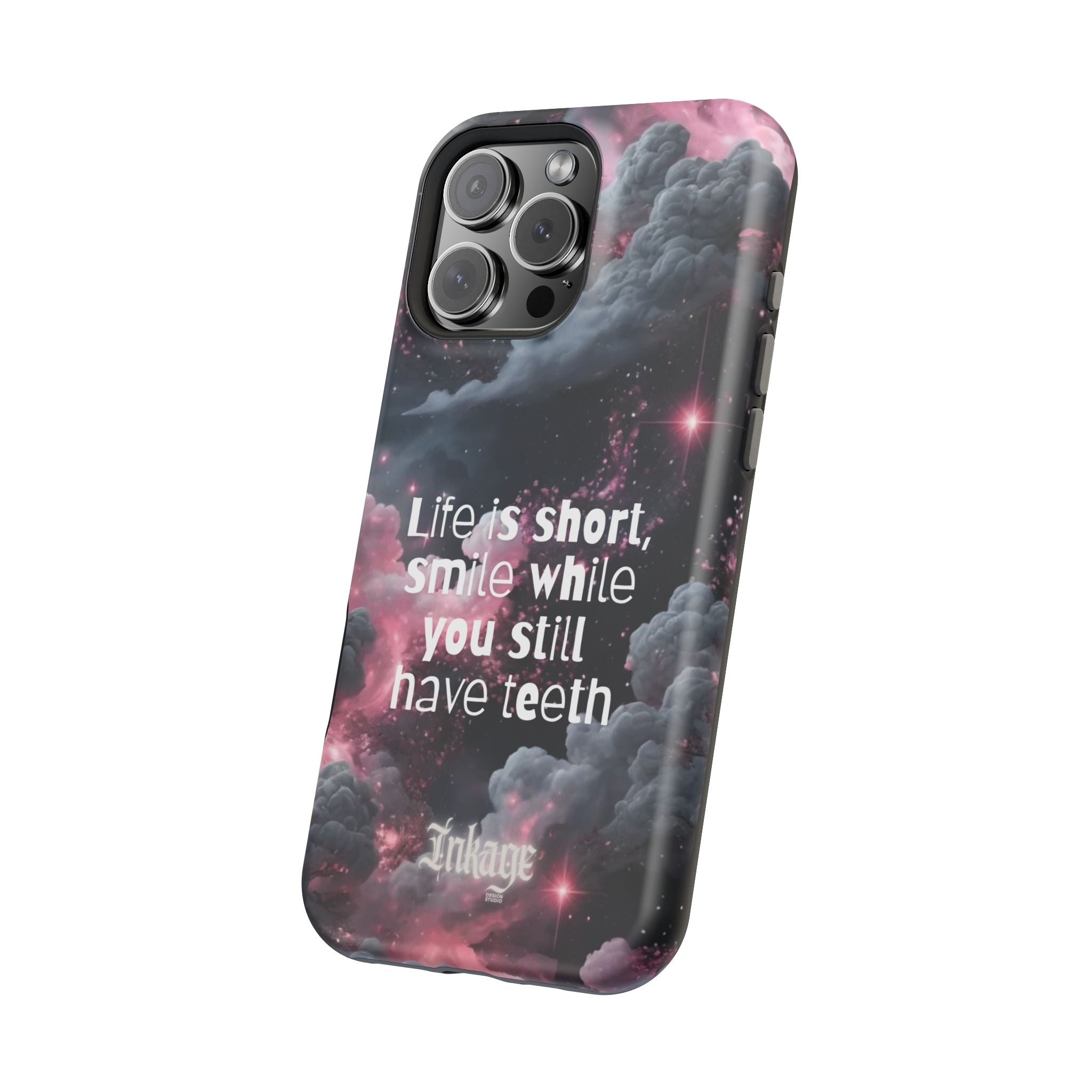 “Life is Short, Smile While You Still Have Teeth” Magnetic Phone Cases
