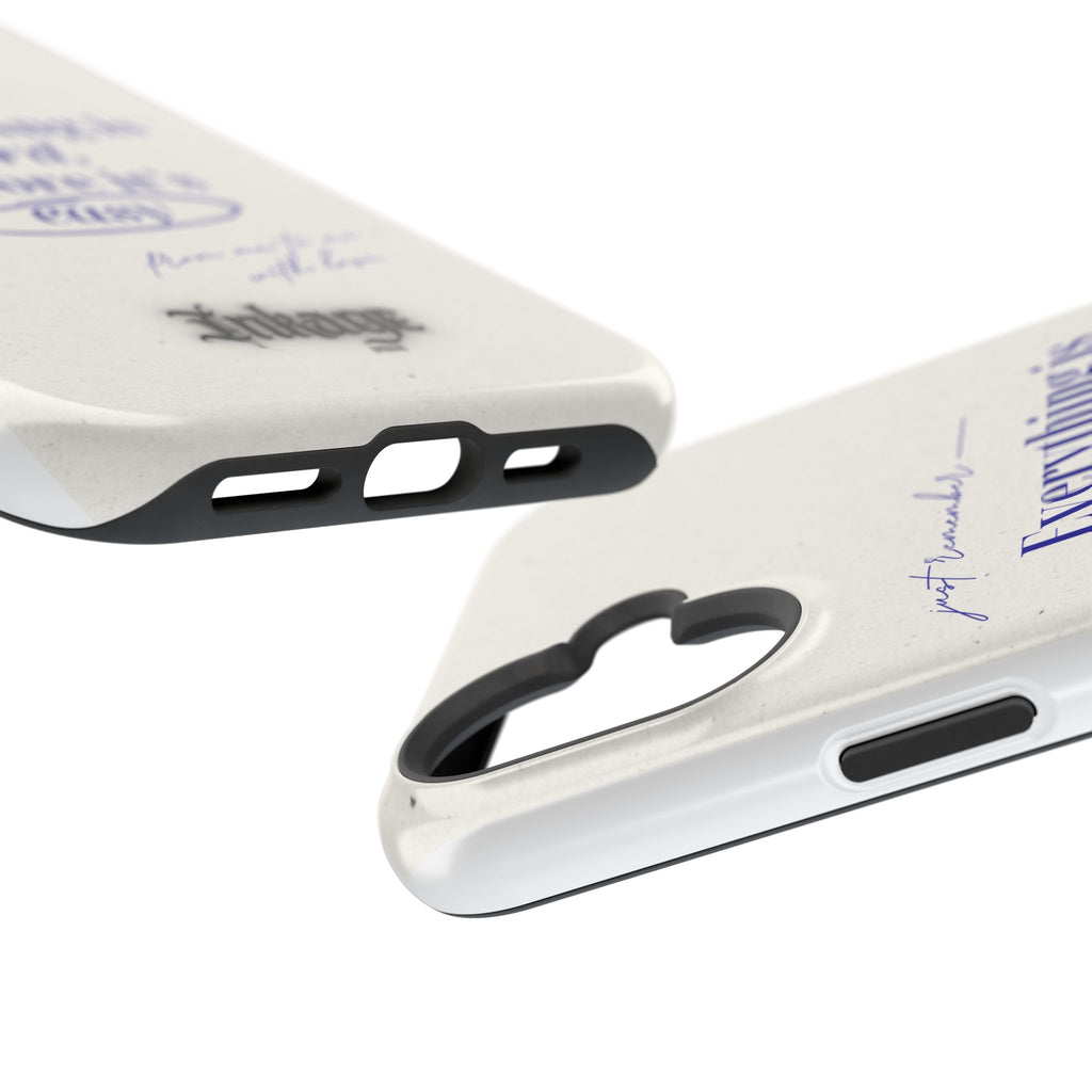 "Everything is hard, before it's easy" Magnetic Phone Case (Quote)