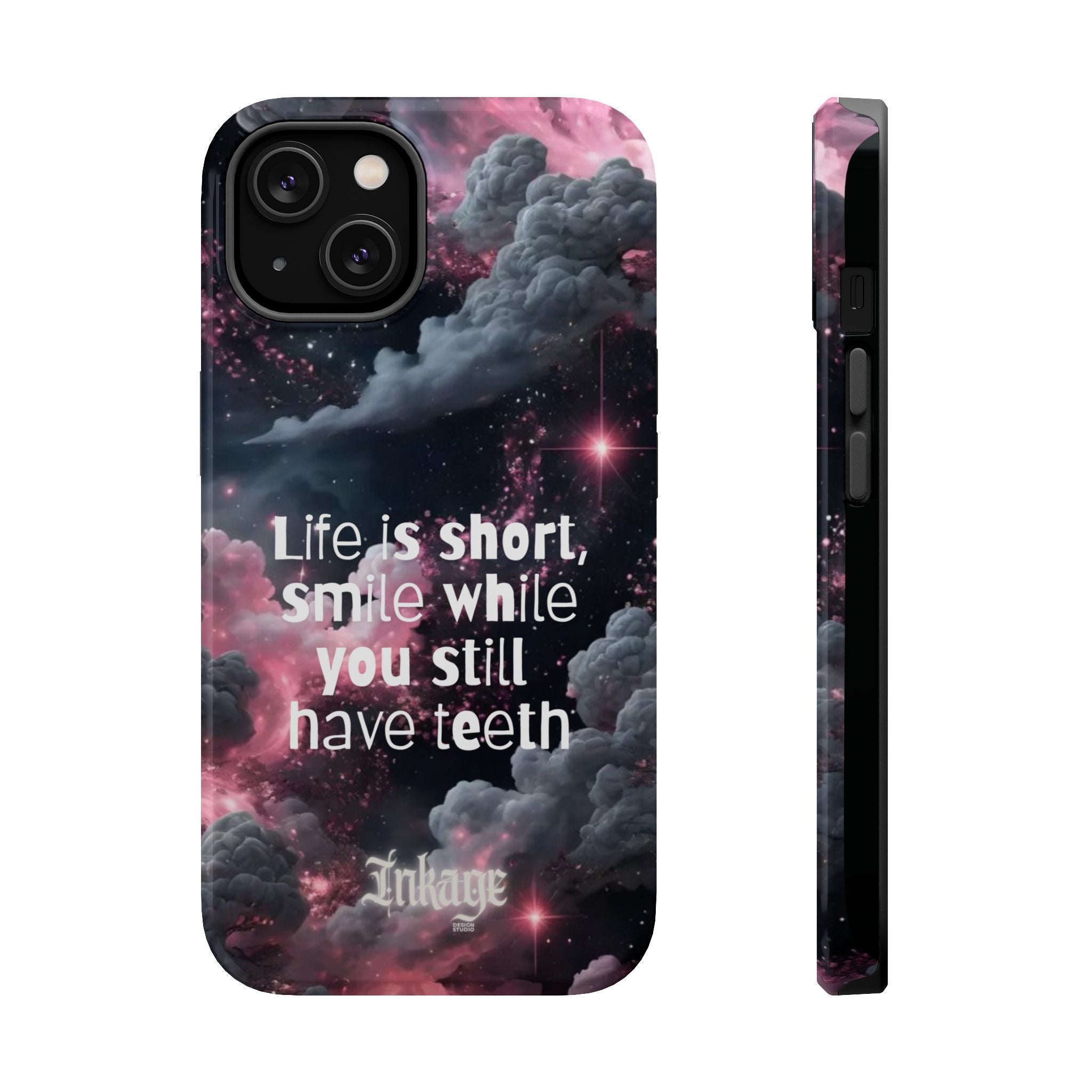 “Life is Short, Smile While You Still Have Teeth” Magnetic Phone Cases (Quote)
