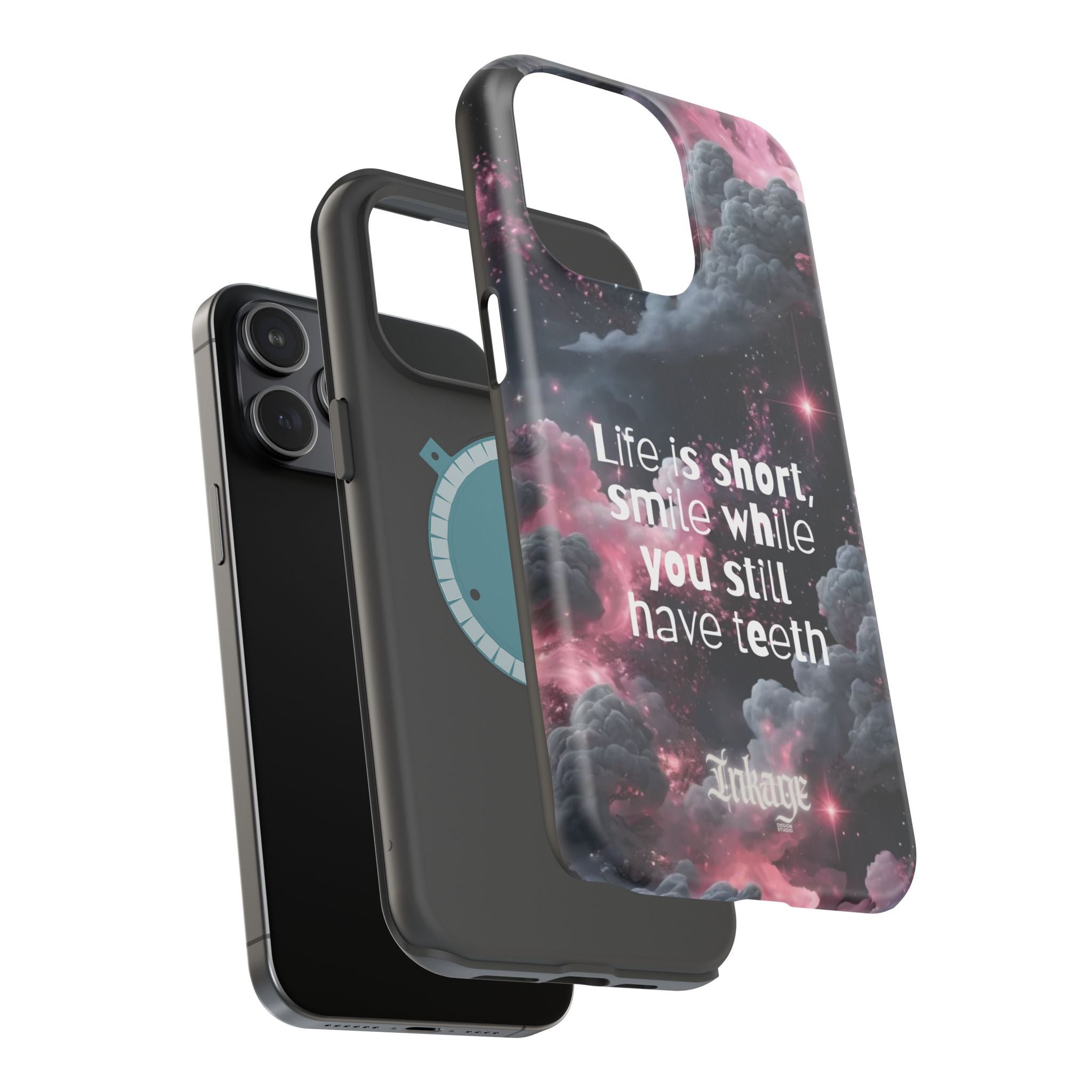 “Life is Short, Smile While You Still Have Teeth” Magnetic Phone Cases (Quote)