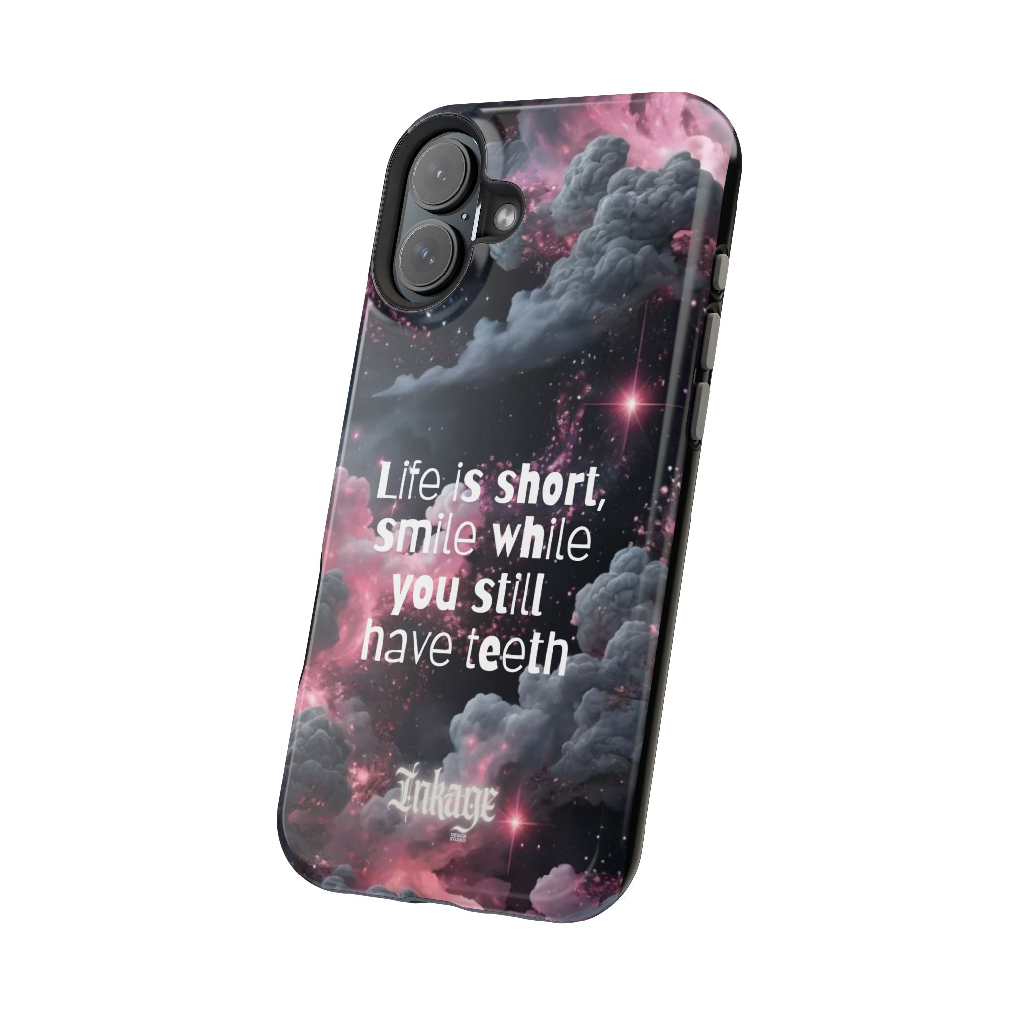“Life is Short, Smile While You Still Have Teeth” Magnetic Phone Cases (Quote)